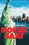 Türkiye Amerika Arası Dokuz Saat