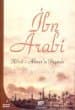 İbn Arabi / Kibriti Ahmer`in Peşinde