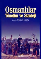 Osmanlılar / Yönetim ve Strateji