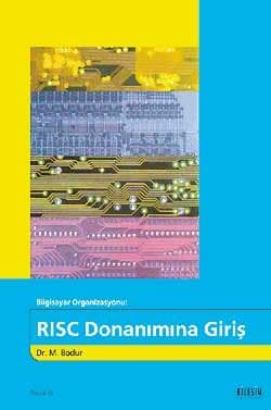 RISC Temelli Donanıma Giriş / Bilgisayar Organizasyonu