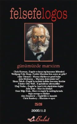 Felsefelogos / Günümüzde Marxizm, Sayı 25/26