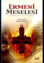 Ermeni Meselesi / Kronoloji ve Kaynakça
