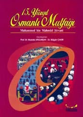 15. Yüzyıl Osmanlı Mutfağı