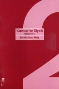 Kırmızı Ve Siyah (Bütün Hikayeleri-II)