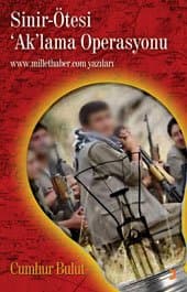 Sinir-Ötesi `Ak`lama Operasyonu