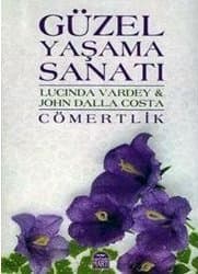 Güzel Yaşama Sanatı
