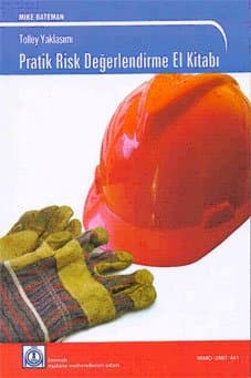 Tolley Yaklaşımı Pratik Risk Değerlendirme El Kitabı