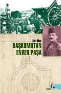 Başkomutan Enver Paşa