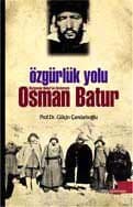 Özgürlük Yolu Osman Batur