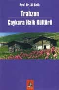 Çaykara Halk Kültürü