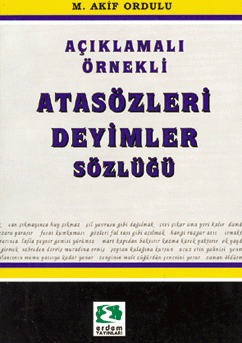 Atasözleri ve Deyimler Sözlüğü