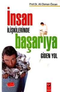 İnsan İlişkilerinde Başarıya Giden Yol