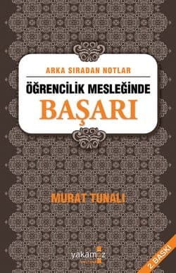 Arka Sıradan Notlar / Öğrencilik Mesleğinde Başarı