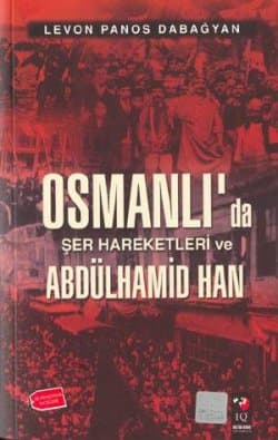 Osmanlıda Şer Hareketleri ve II. Abdülhamid Han