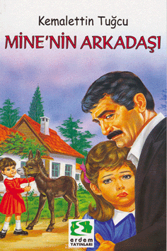 Mine'nin Arkadaşı