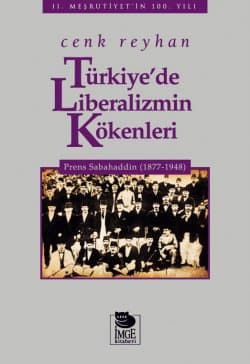Türkiye`de Liberalizm Kökenleri