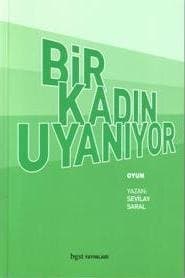 Bir Kadın Uyanıyor