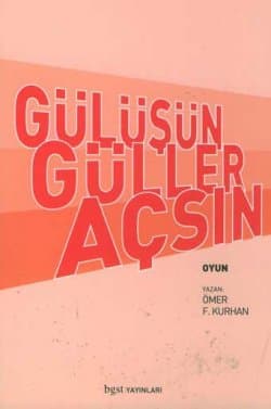 Gülüşün Güller Açsın