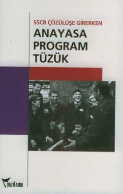 SSCB Çözülüşe Girerken Anayasa Program Tüzük
