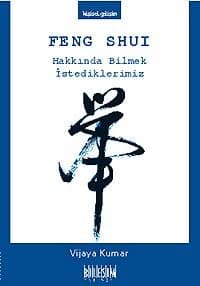 Feng Shuı Hakkında Bilmek İstediklerimiz