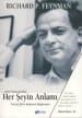 Her Şeyin Anlamı / Yurttaş Bilim Adamının Düşünceleri