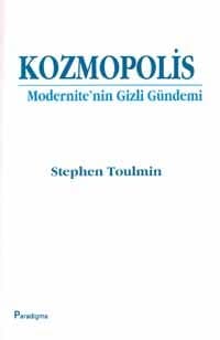 Kozmopolis / Modernite`nin Gizli Gündemi