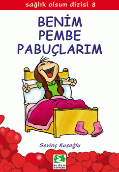 Benim Pembe Pabuçlarım