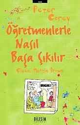 Öğretmenlerle Nasıl Başa Çıkılır