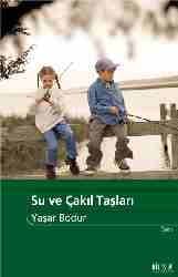 Su ve Çakıl Taşları