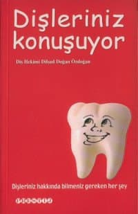 Dişleriniz Konuşuyor