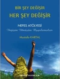 Bir Şey Değişir Her Şey Değişir