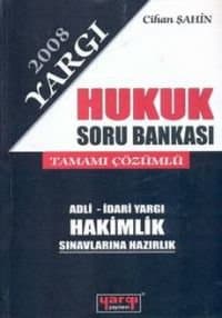 Hukuk Soru Bankası Adli İdari Yargı Hakimlik Sınavlarına Hazırlık