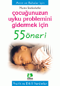 Çocuğunuzun Uyku Problemini Gidermek için 55 Öneri