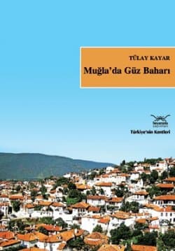 Muğla'da Güz Baharı