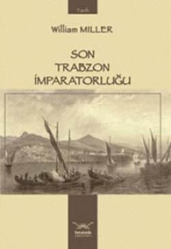 Son Trabzon İmparatorluğu