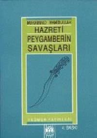 Hz Peygamber'in Savaşları