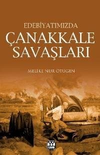 Edebiyatımızda Çanakkale Savaşları