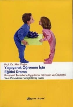 Yaşayarak Öğrenme İçin Eğitici Drama