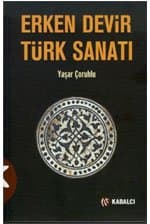 Erken Devir Türk Sanatı