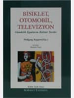 Bisiklet, Otomobil, Televizyon
