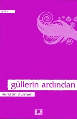 Güllerin Ardından