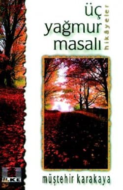 Üç Yağmur Masalı