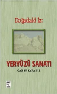 Doğadaki İz : Yeryüzü Sanatı