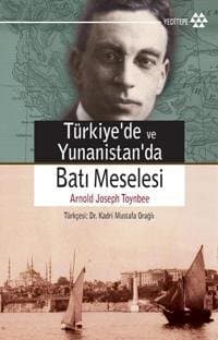 Türkiye ve Yunanistan`da Batı Meselesi