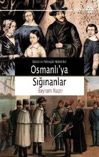 Osmanlı`ya Sığınanlar