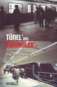 Tünel`den Füniküler`e Kabataş - Taksim