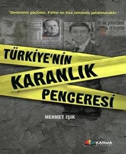 Türkiye`nin Karanlık Penceresi