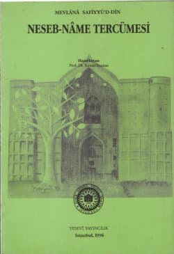 Mevlana Safiyyü`d-Din / Neseb-Name Tercümesi
