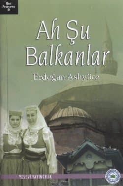 Ah Şu Balkanlar