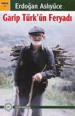 Garip Türk'ün Feryadı
